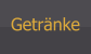 Getränke