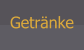 Getränke