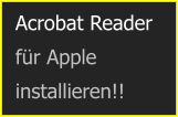 Acrobat Readerfür Apple installieren!!