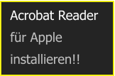 Acrobat Readerfür Apple installieren!!